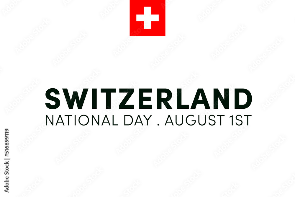 Obraz premium Switzerland national day. Founding of the Swiss Confederation on 1st of August. Swiss flag background.
