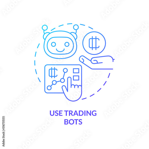 Use trading bots blue gradient concept icon. Work with multiple platforms. Cryptocurrency tip abstract idea thin line illustration. Isolated outline drawing. Myriad Pro-Bold font used