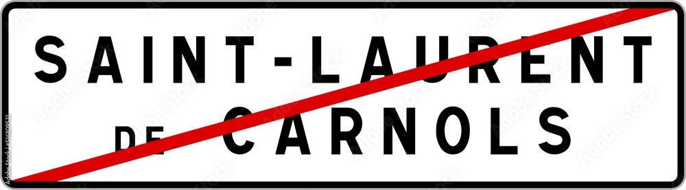 Panneau sortie ville agglomération Saint-Laurent-de-Carnols / Town exit sign Saint-Laurent-de-Carnols