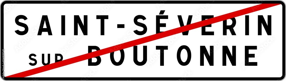 Panneau sortie ville agglomération Saint-Séverin-sur-Boutonne / Town exit sign Saint-Séverin-sur-Boutonne Panneau sortie ville agglomération Saint-Séverin-sur-Boutonne / Town exit sign Saint-Séverin-sur-Boutonne