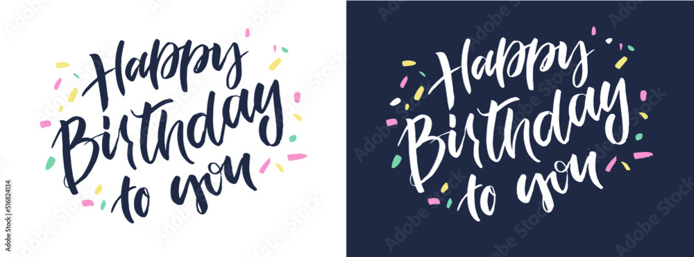Happy birthday to you - cute hand drawn doodle lettering postcard. Lettering invitation celebration.