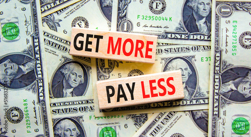Fotografie Get more pay less symbol