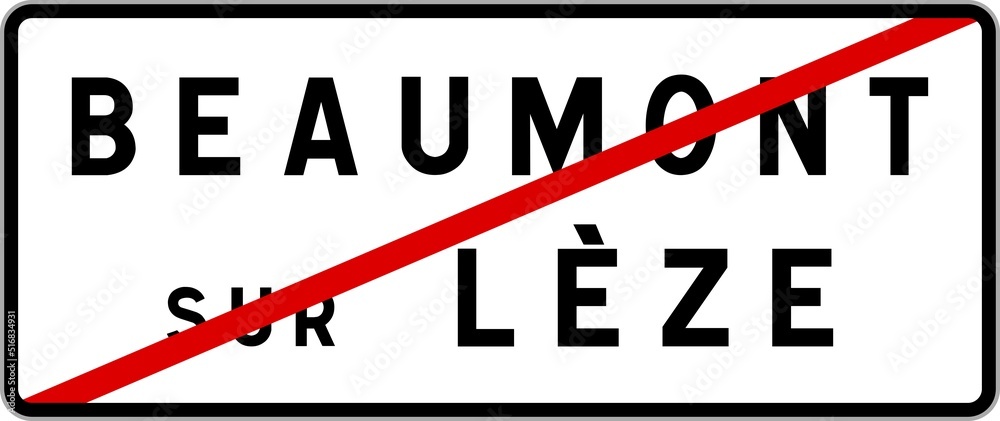 Panneau sortie ville agglomération Beaumont-sur-Lèze / Town exit sign Beaumont-sur-Lèze Panneau sortie ville agglomération Beaumont-sur-Lèze / Town exit sign Beaumont-sur-Lèze