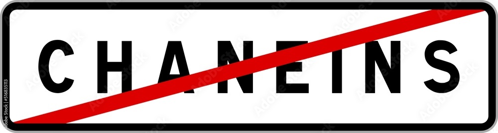 Panneau sortie ville agglomération Chaneins / Town exit sign Chaneins Panneau sortie ville agglomération Chaneins / Town exit sign Chaneins