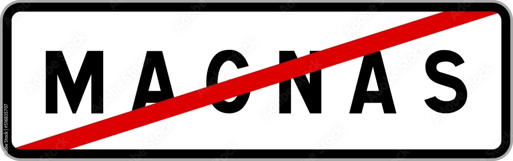 Panneau sortie ville agglomération Magnas / Town exit sign Magnas Panneau sortie ville agglomération Magnas / Town exit sign Magnas