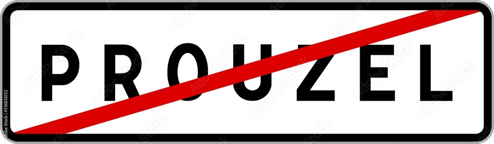 Panneau sortie ville agglomération Prouzel / Town exit sign Prouzel Panneau sortie ville agglomération Prouzel / Town exit sign Prouzel