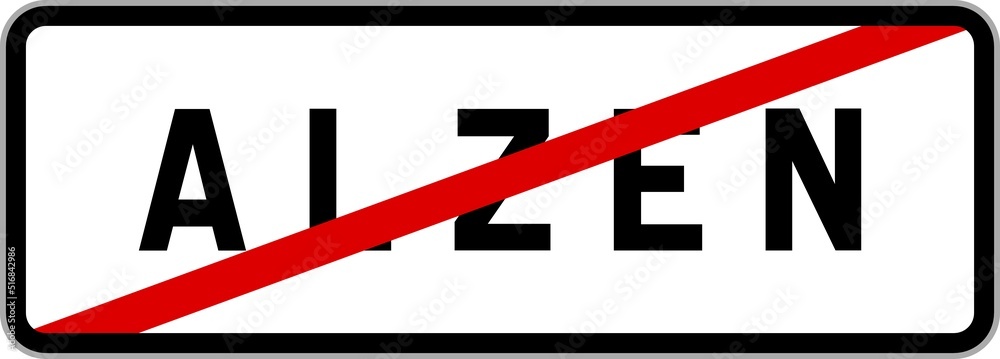 Panneau sortie ville agglomération Alzen / Town exit sign Alzen Panneau sortie ville agglomération Alzen / Town exit sign Alzen