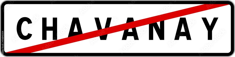 Panneau sortie ville agglomération Chavanay / Town exit sign Chavanay Panneau sortie ville agglomération Chavanay / Town exit sign Chavanay