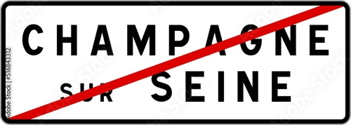 Panneau sortie ville agglomération Champagne-sur-Seine / Town exit sign Champagne-sur-Seine