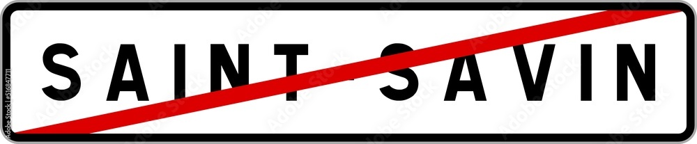 Panneau sortie ville agglomération Saint-Savin / Town exit sign Saint-Savin Panneau sortie ville agglomération Saint-Savin / Town exit sign Saint-Savin