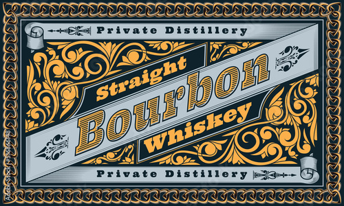 Bourbon Whiskey - ornate vintage decorative label