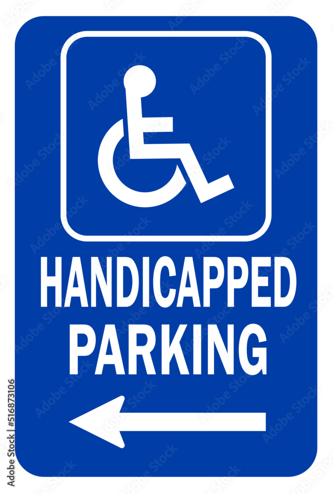handicap parking sign, handicap reserved parking sign , disabled person parking sign, wheelchair parking sign, left arrow handicap parking sign, handicap reserved parking sign , disabled person parking sign, wheelchair parking sign, left arrow