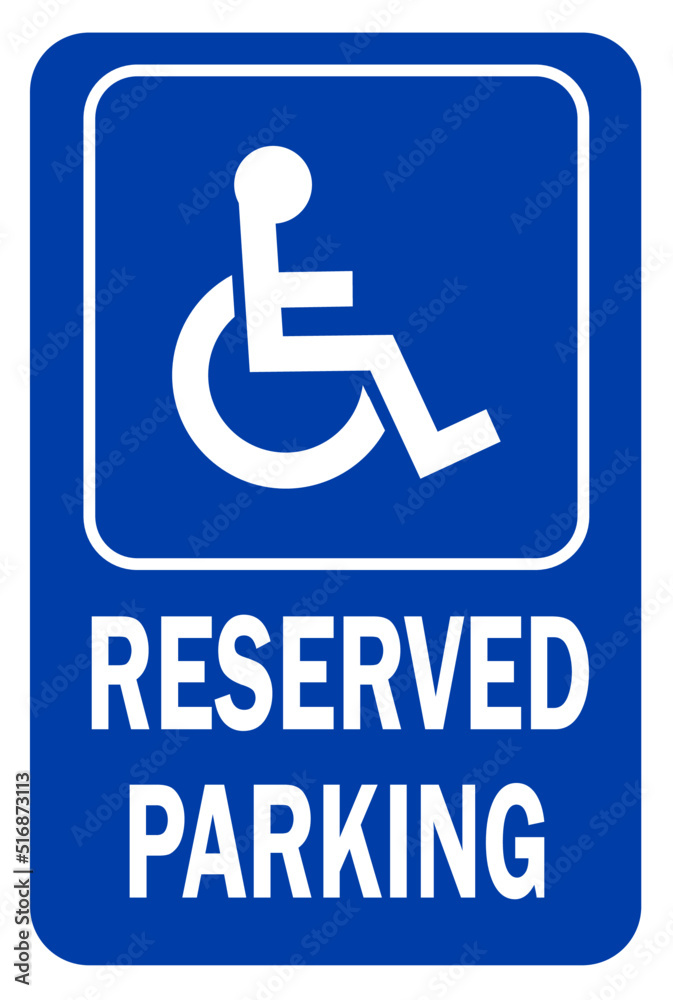 handicap parking sign, handicap reserved parking sign , disabled person parking sign, wheelchair