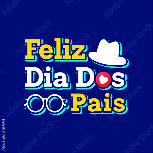 Feliz dia dos pais happy father s day vector stock