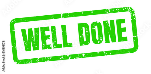 Stamp with text well done inside, vector illustration