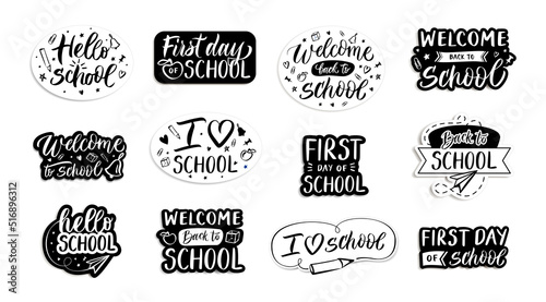 Back to school emblems. Handwritten welcome to school, first day and i love labels. Calligraphy phrase vector set photo