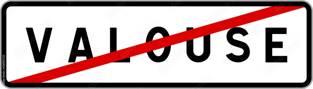 Panneau sortie ville agglomération Valouse / Town exit sign Valouse Panneau sortie ville agglomération Valouse / Town exit sign Valouse