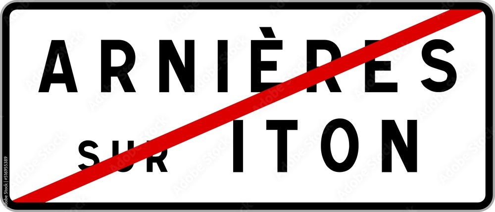 Panneau sortie ville agglomération Arnières-sur-Iton / Town exit sign Arnières-sur-Iton Panneau sortie ville agglomération Arnières-sur-Iton / Town exit sign Arnières-sur-Iton