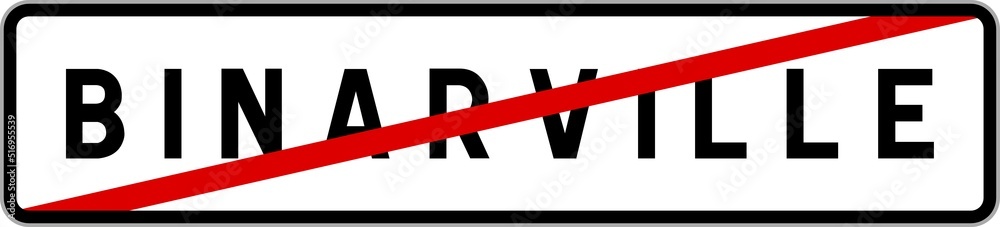 Panneau sortie ville agglomération Binarville / Town exit sign Binarville Panneau sortie ville agglomération Binarville / Town exit sign Binarville