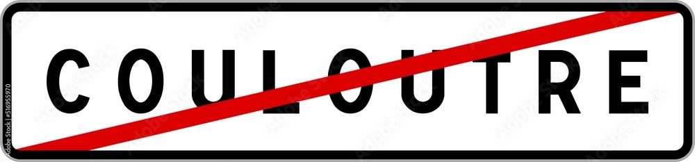 Panneau sortie ville agglomération Couloutre / Town exit sign Couloutre Panneau sortie ville agglomération Couloutre / Town exit sign Couloutre