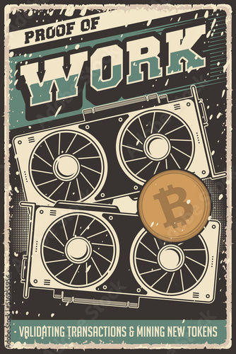 retro crypto cryptocurrency bitcoin validating validator mining miner decentralized consensus proof of work grunge poster