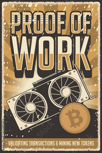 retro crypto cryptocurrency bitcoin validating validator mining miner decentralized consensus proof of work grunge poster