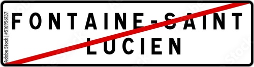 Εκτύπωση καμβά Panneau sortie ville agglomération Fontaine-Saint-Lucien / Town exit sign Fontai