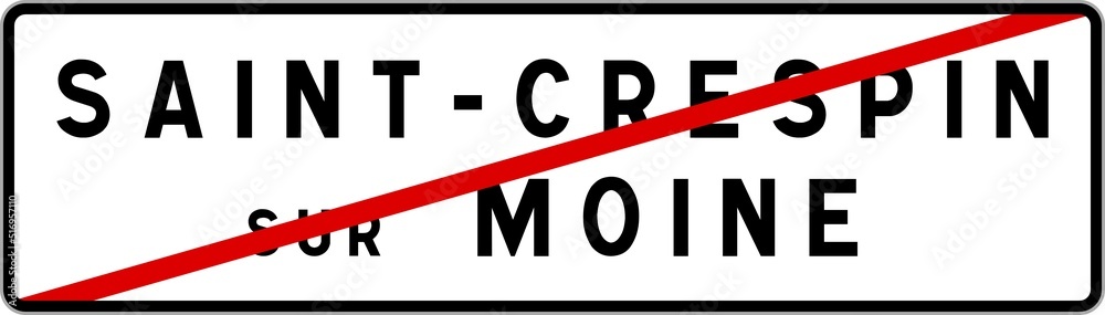 Panneau sortie ville agglomération Saint-Crespin-sur-Moine / Town exit sign Saint-Crespin-sur-Moine Panneau sortie ville agglomération Saint-Crespin-sur-Moine / Town exit sign Saint-Crespin-sur-Moine
