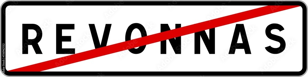 Panneau sortie ville agglomération Revonnas / Town exit sign Revonnas Panneau sortie ville agglomération Revonnas / Town exit sign Revonnas