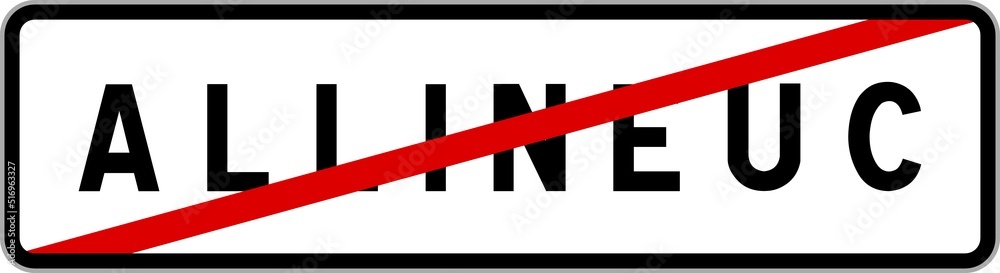 Panneau sortie ville agglomération Allineuc / Town exit sign Allineuc Panneau sortie ville agglomération Allineuc / Town exit sign Allineuc