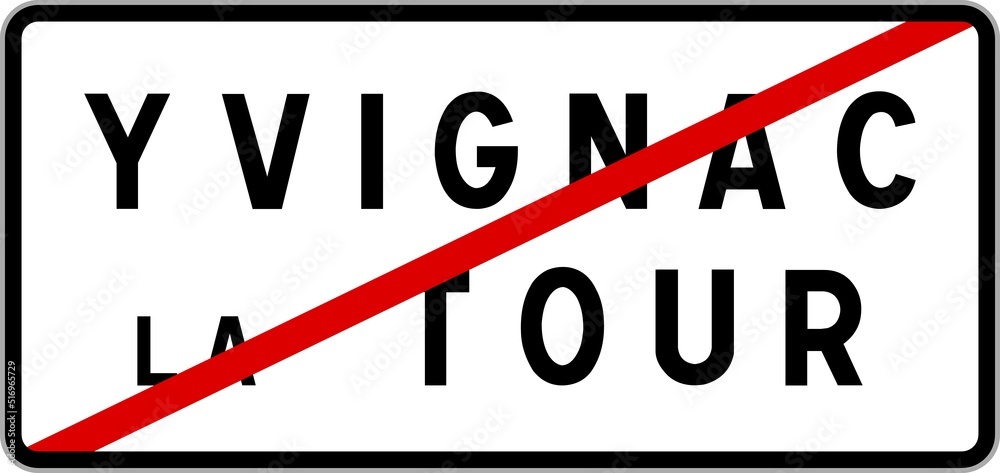 Panneau sortie ville agglomération Yvignac-la-Tour / Town exit sign Yvignac-la-Tour Panneau sortie ville agglomération Yvignac-la-Tour / Town exit sign Yvignac-la-Tour