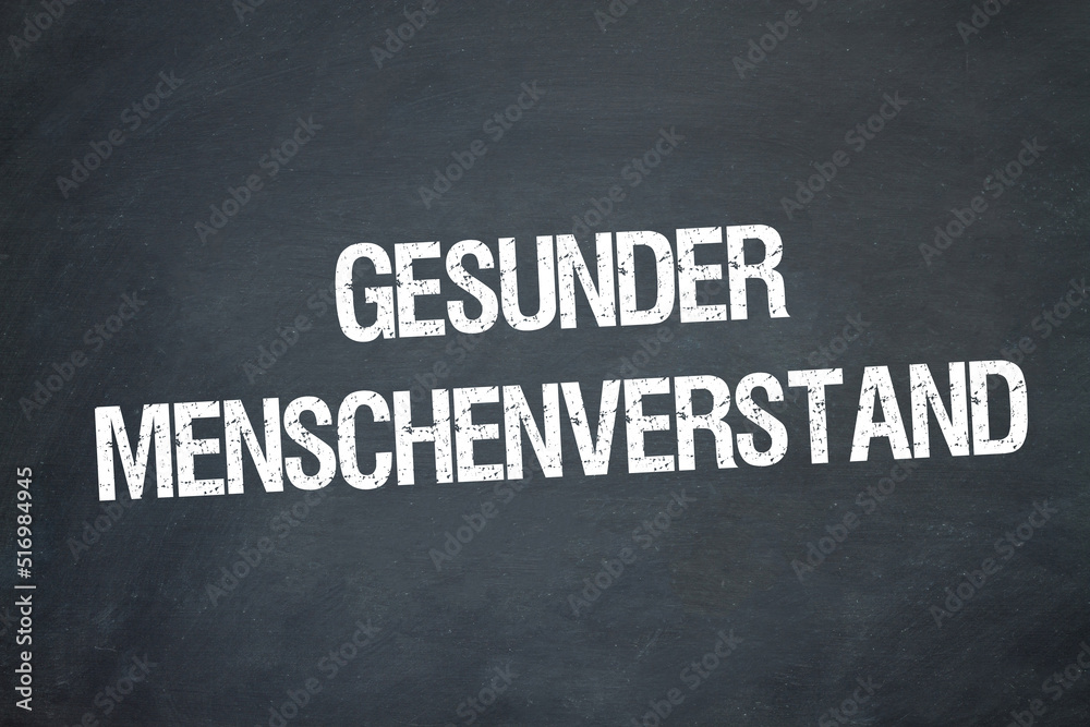 Fototapeta premium Gesunder Menschenverstand