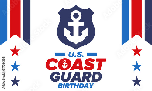 U.S. Coast Guard Birthday in United States. Federal holiday, celebrated annual in August 4. Sea style. Design with anchor and shield. Patriotic element. Poster, greeting card, banner and background. V