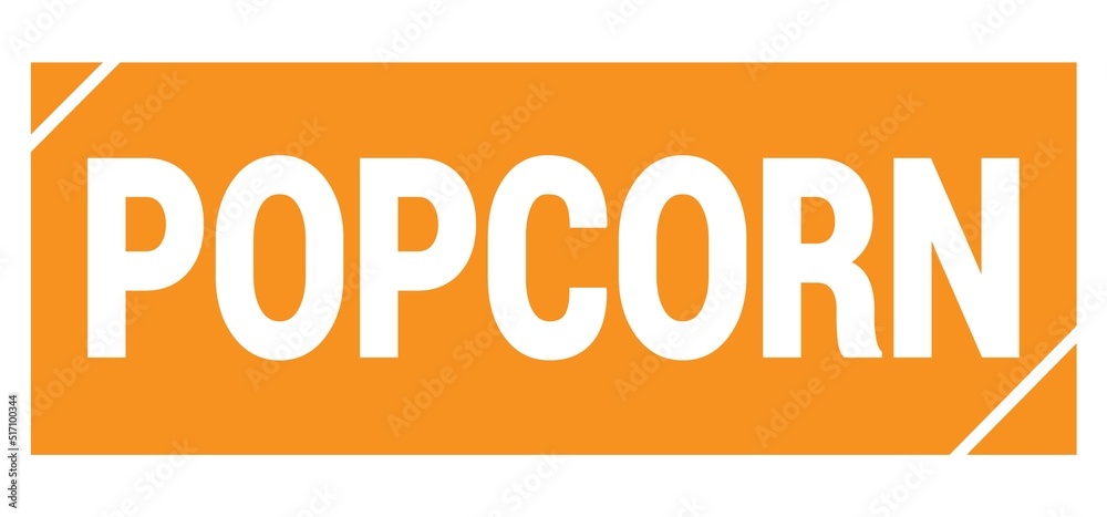 POPCORN text written on orange stamp sign. POPCORN text written on orange stamp sign.