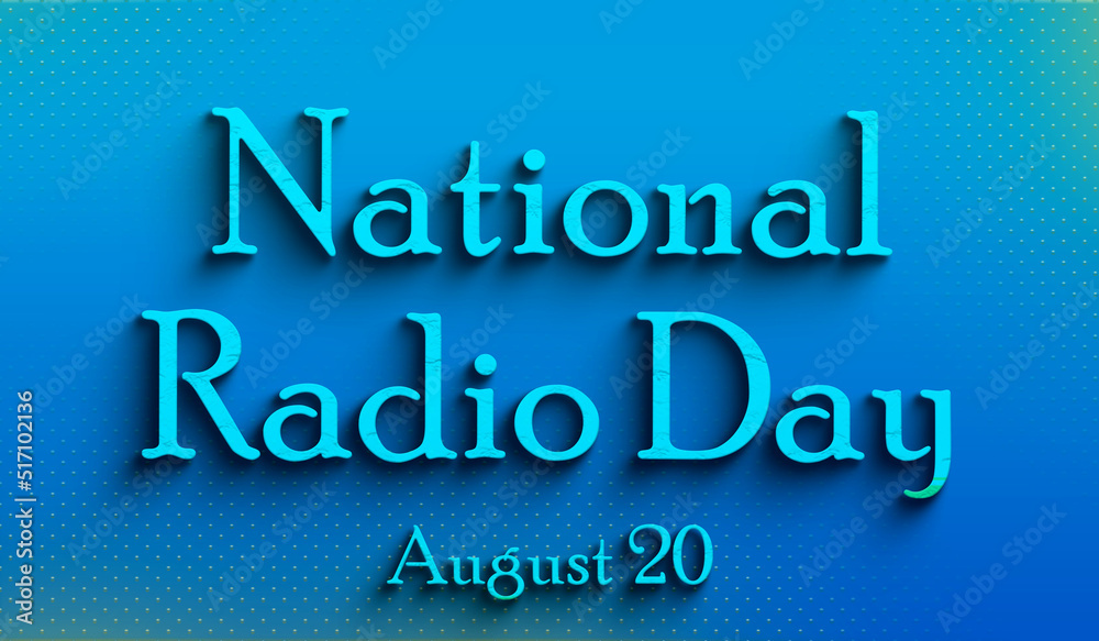 Happy National Radio Day, august 20, Empty space for text, Copy space right Text Effect Happy National Radio Day, august 20, Empty space for text, Copy space right Text Effect