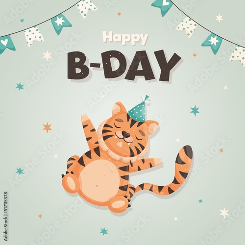 Birthday card with cute cartoon tiger, text Happy B-Day and party background. Vector illustration with striped smiling tiger or cat in cartoon style.