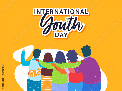 Sticker Style International Youth Day Font With Back View Of Teenage Friends Standing Together On White And Chrome Yellow Background.