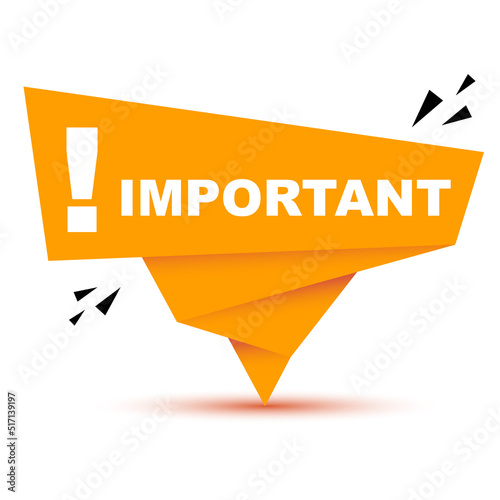 Important. Vector illustration banner important with exclamation mark. Exclamation vector icon, important mark, attention logo, warning speech bubble, stop sign, illustration