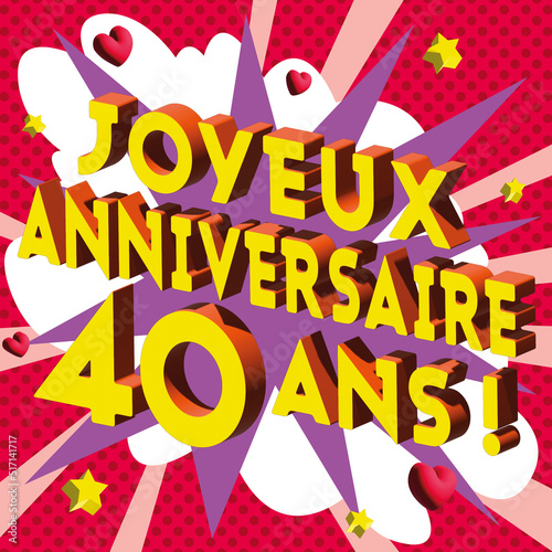 Carte Joyeux Anniversaire 40 ans 2023 2