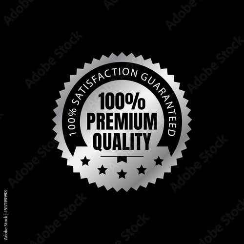 luxury 100 percent premium quality silver badge and label. vector illustration.
