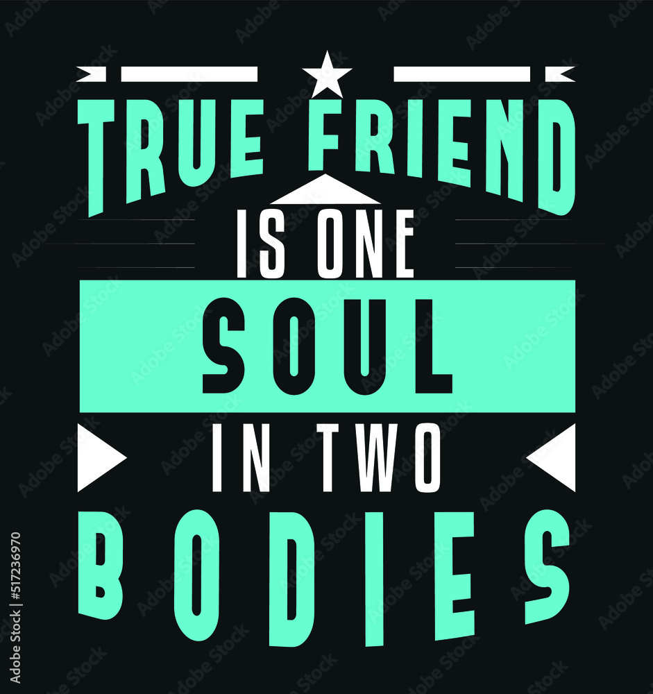 Fototapeta premium Friendship day style T-shirt | vacation mood | Male and female t- shirt | Friendship day quotes