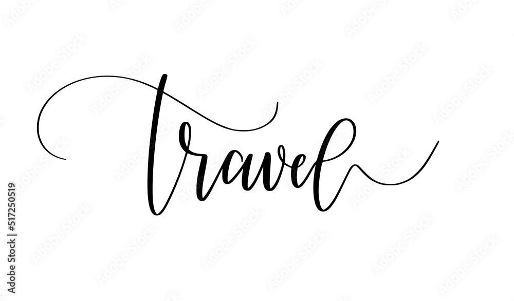 Travel. Cute modern calligraphy design