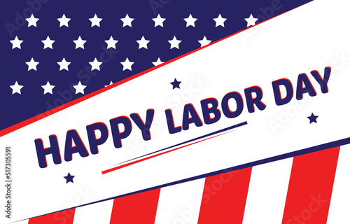 United State Labor day with flag america background and text. Vector Illustration