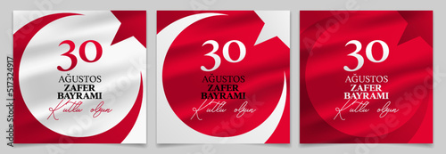30 August Zafer Bayrami Victory Day Turkey. Translation: August 30 celebration of victory and the National Day in Turkey. (Turkish: 30 Agustos Zafer Bayrami Kutlu Olsun) Greeting card template.