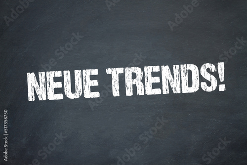 Neue Trends!