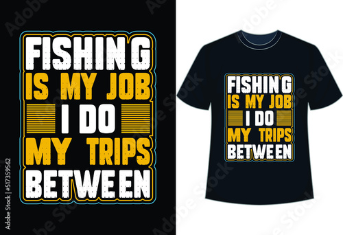Fishing typography design. The best fishing retro t-shirt design.