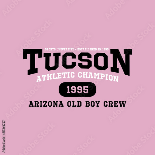 Athletic team state of Tucson, Arizona. Typography graphics for sportswear and apparel. Vector print design. photo