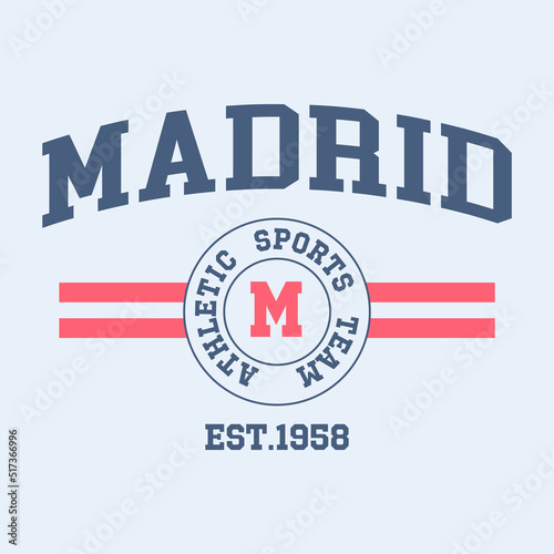 Athletic team state of Madrid, Spain. Typography graphics for sportswear and apparel. Vector print design.