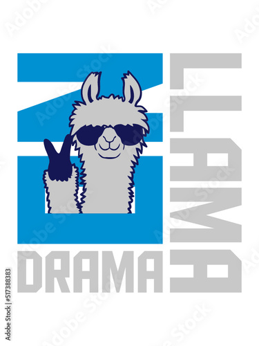 No Drama Llama Zitat 