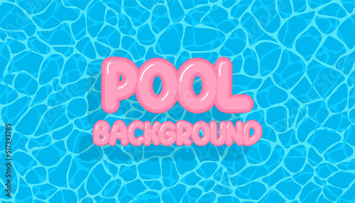 Swimming pool background with pink floating inflatable letters. Vector illustration